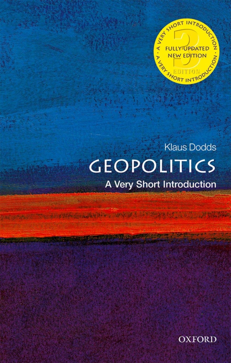 Geopolitics: A Very Short Introduction (A Very Short Introduction)