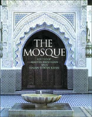 (The) mosque : history, architectural development and regional diversity