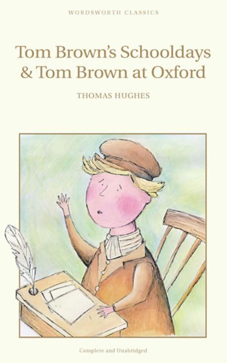 Tom Brown's Schooldays ＆ Tom Brown at Oxford