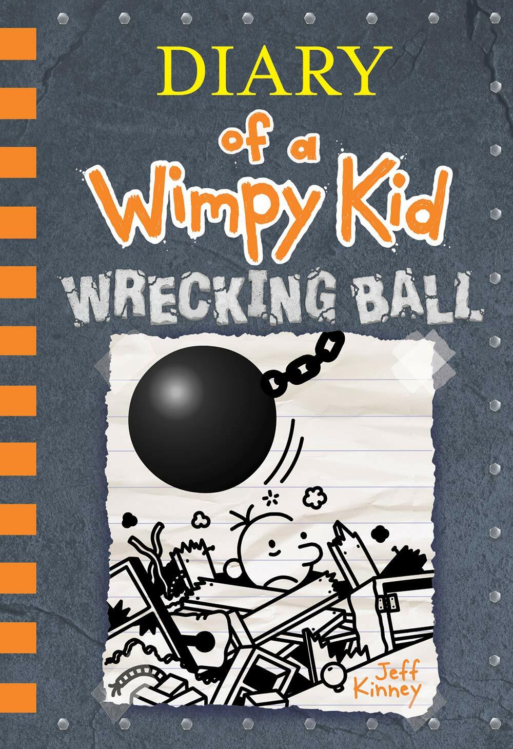 Diary of a wimpy kid. 14 wrecking ball