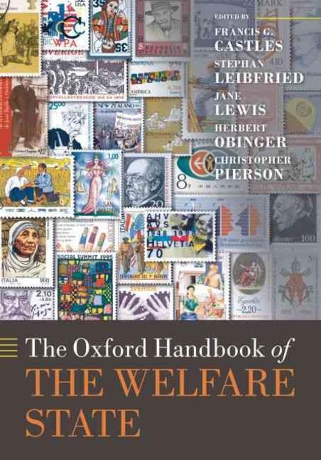 The Oxford handbook of the welfare state / edited by Francis G. Castles ... [et al].
