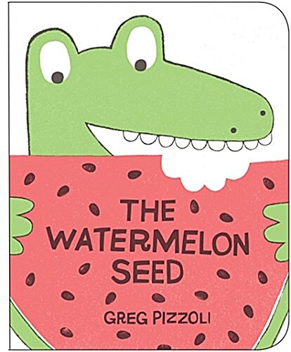 (The) Watermelon seed [Board book]