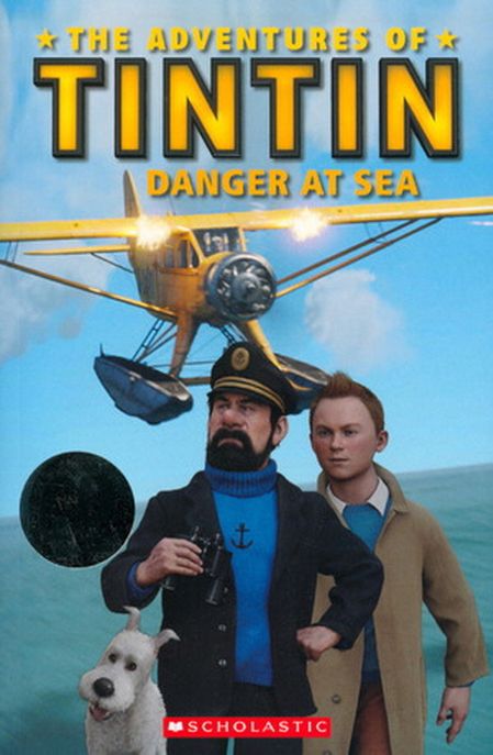 (The)Adventures of tintin  : danger at sea