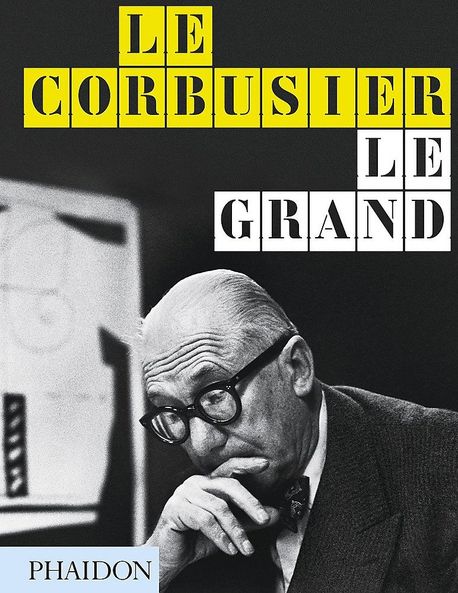 Le Corbusier le Grand