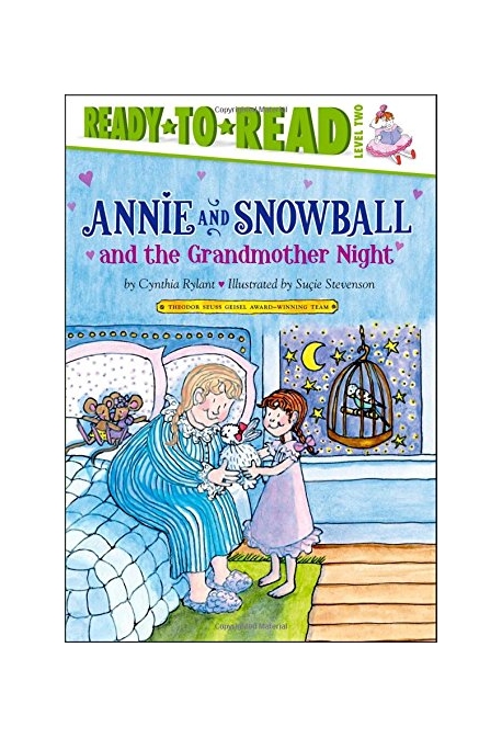 Annie and Snowball and the grandmother night  : the twelfth book of their adventures