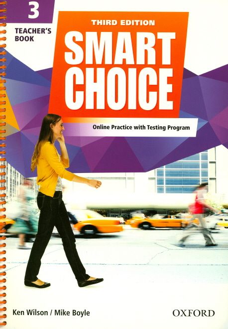 Smart Choice 3 : Teacher’s Book with Online Practice & Testing Program, 3/E