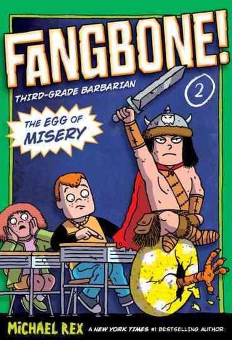 Fangbone!  : The egg of misery