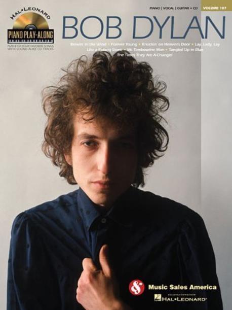 Bob Dylan [With CD (Audio)] Paperback (Piano Play-Along Volume 107)