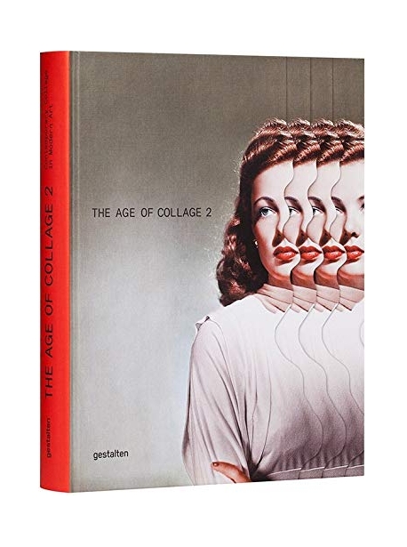 The age of collage. Vol. 2 : Contemporary collage in modern art