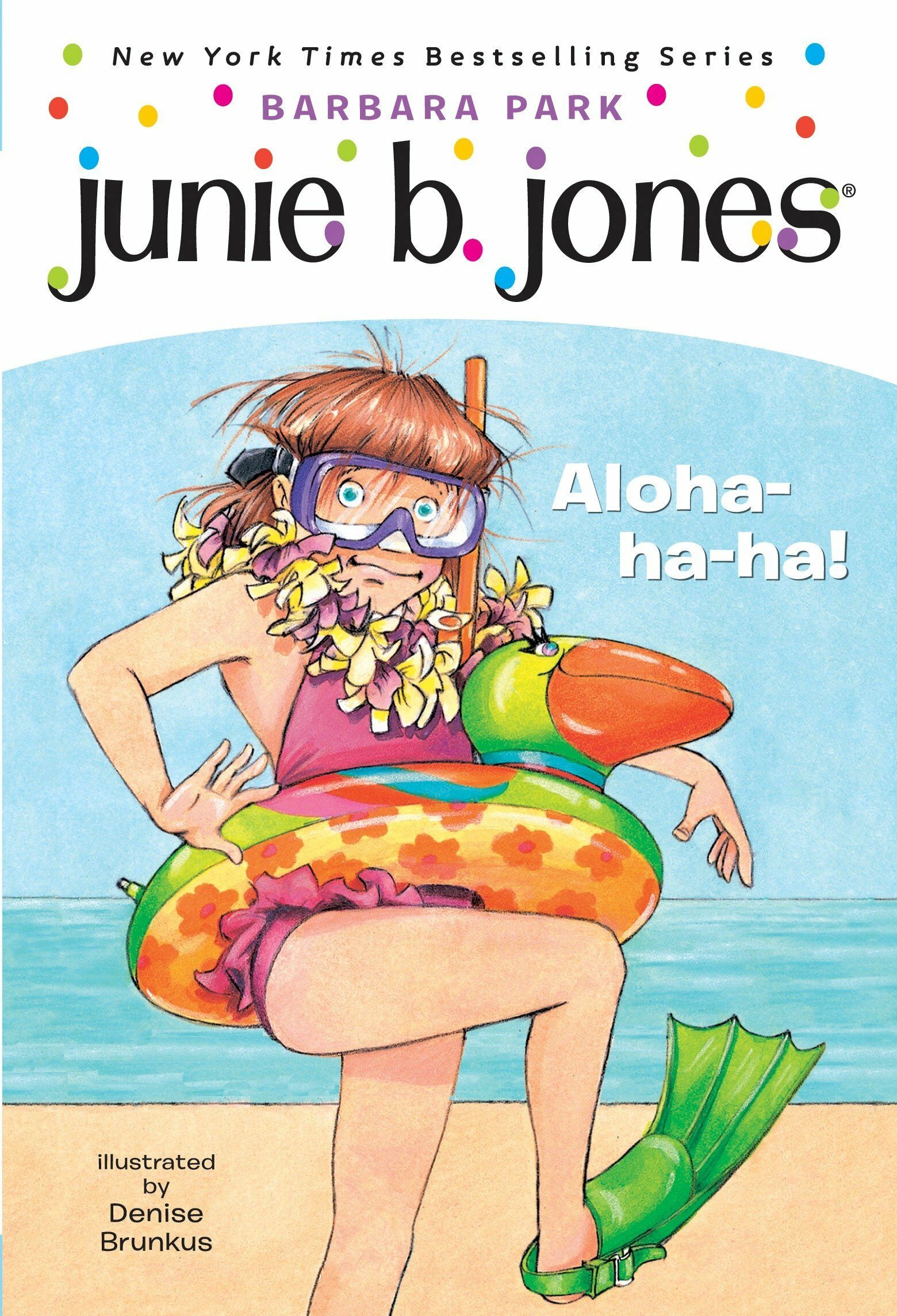 Junie B. first grader  : aloha-ha-ha!