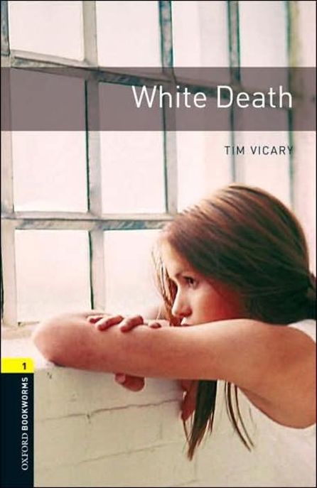 White death / Tim Vicary.