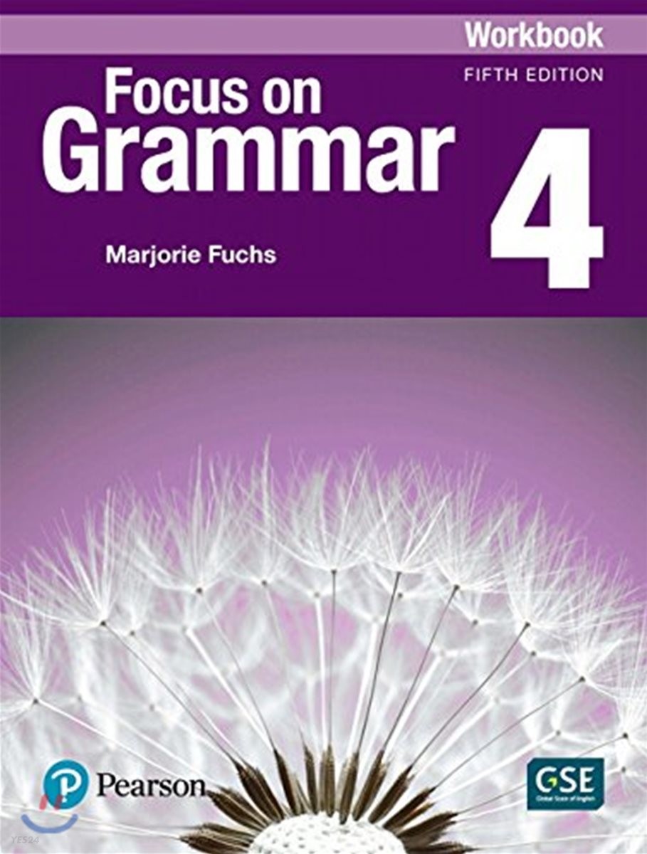 Focus on Grammar 4 : Workbook, 5/E