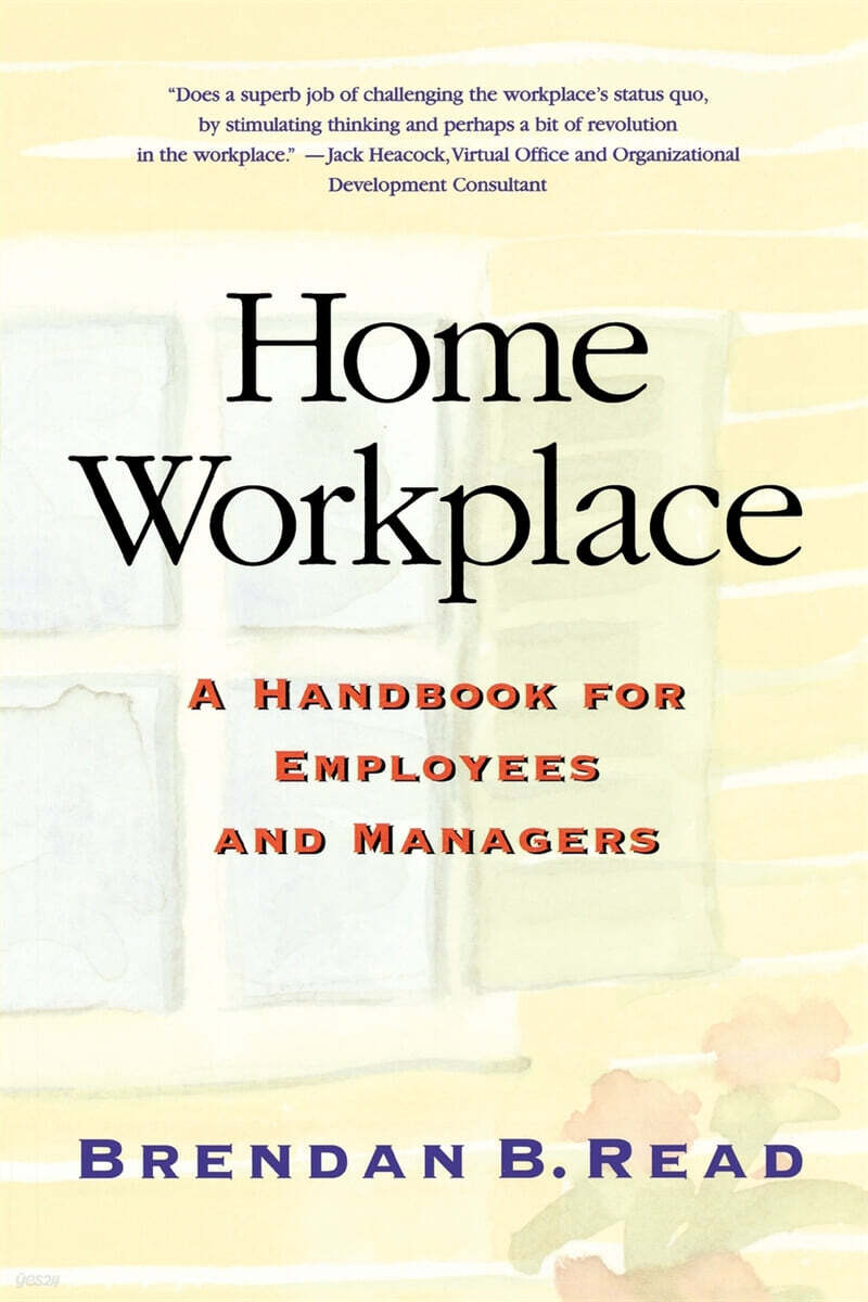Home Workplace (A Handbook for Employees and Managers)