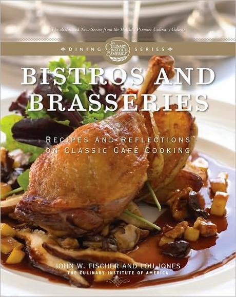 Bistros and Brasseries (Recipes and Reflections on Classic Cafe Cooking)