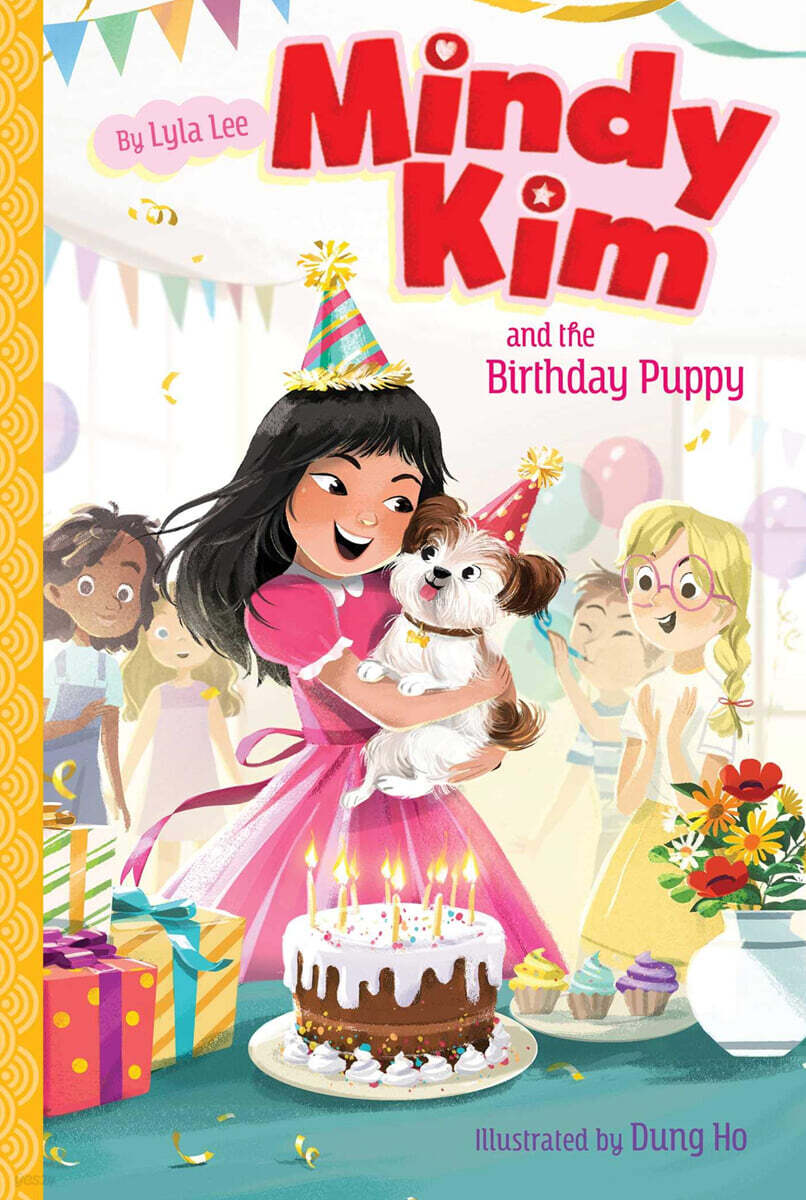 Mindy Kim #03 : Mindy Kim and the Birthday Puppy