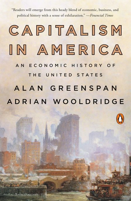 Capitalism in America: An Economic History of the United States (An Economic History of the United States)