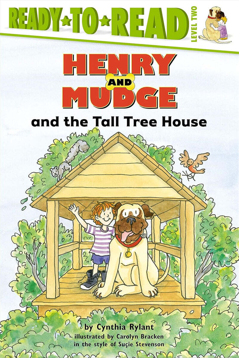 Henry and Mudge and the tall tree house : the twenty-first book of their adventures 표지