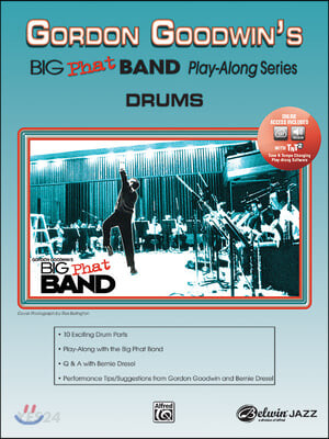 Drums : Gordon Goodwin’s big phat band - [score]  / Gordon L. Goodwin.