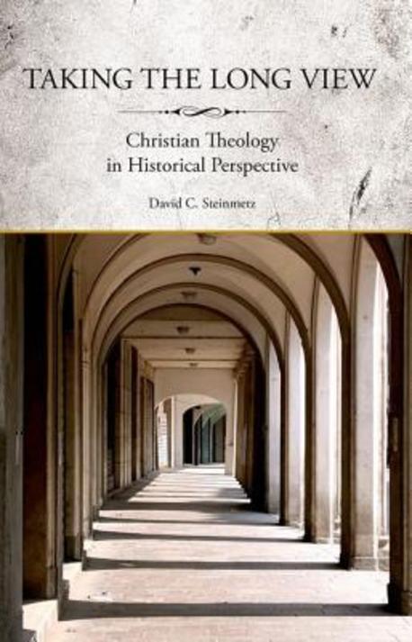 Taking the long view  : Christian theology in historical perspective