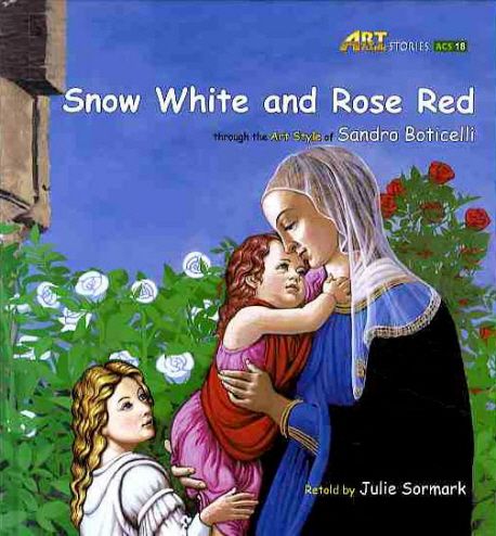 Art Classic Stories 2-08 : Snow White and Red Rose (through the Art Style of Sandro Boticelli)