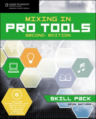 Mixing in Pro Tools (Skill Pack)