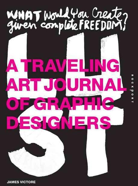Lust : a travelling art journal of graphic designers