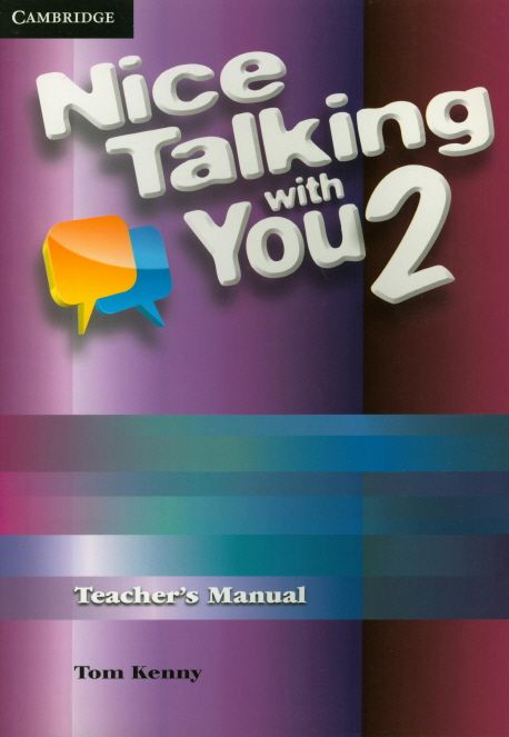 Nice Talking with You : Teacher's Manual. 2