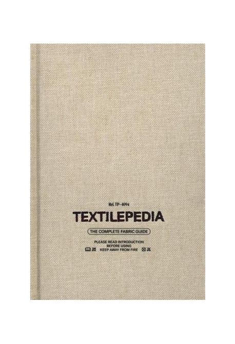 Textilepedia (The Complete Fabric Guide)