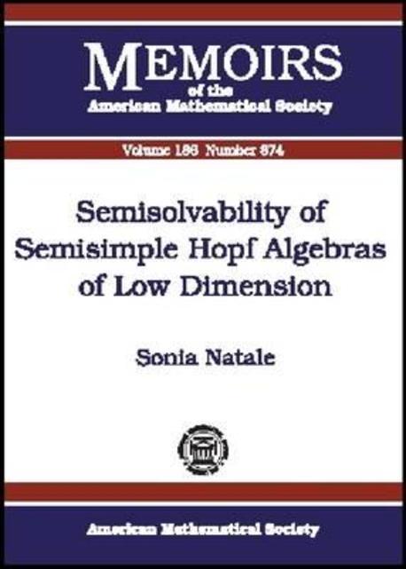 Semisolvability of Semisimple Hopf Algebras of Low Dimension