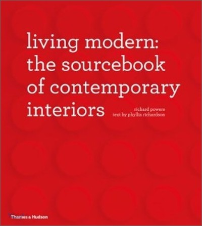 Living modern : (The)sourcebook of contemporary interiors