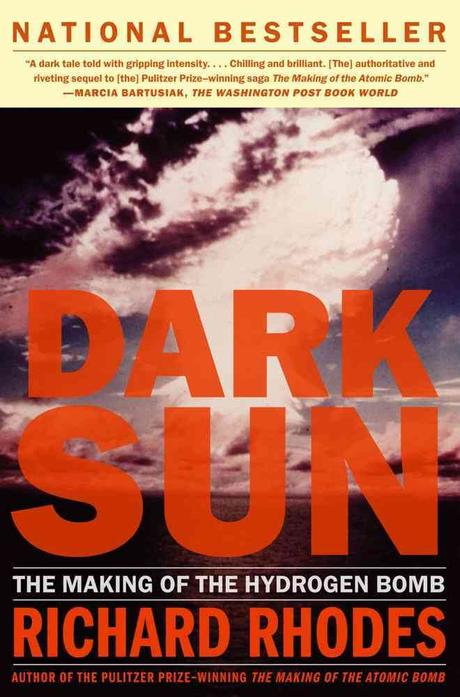 Dark Sun : The Making of the Hydrogen Bomb Paperback