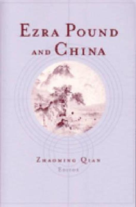 Ezra Pound and China Paperback