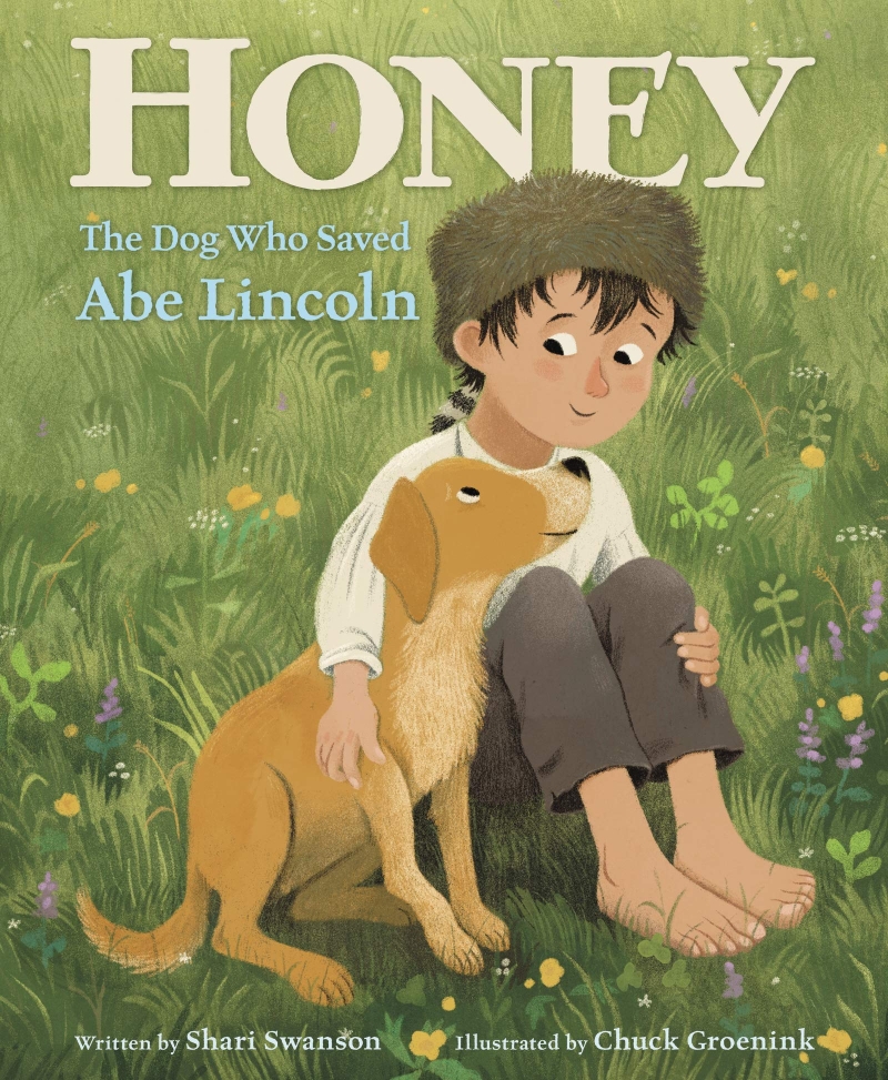 Honey : the dog who saved Abe Lincoln 