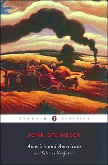 America and Americans, and selected nonfiction / edited by John Steinbeck