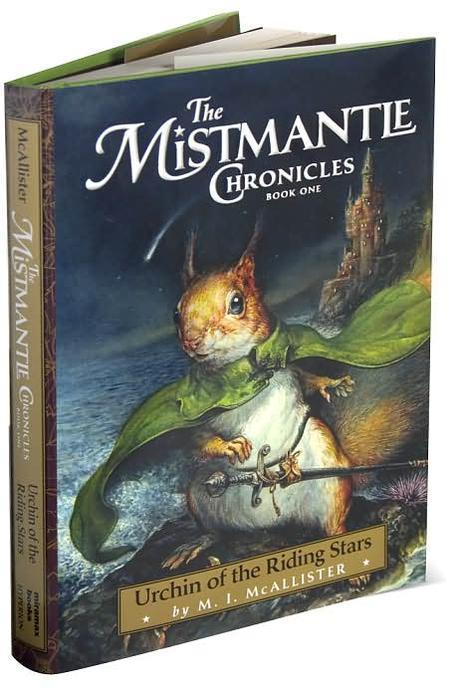 (The)mistmantle chronicles. Book one : Urchin of the riding stars