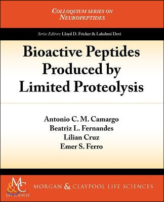 Bioactive Peptides Produced by Limited Proteolysis : Biota Publishing.