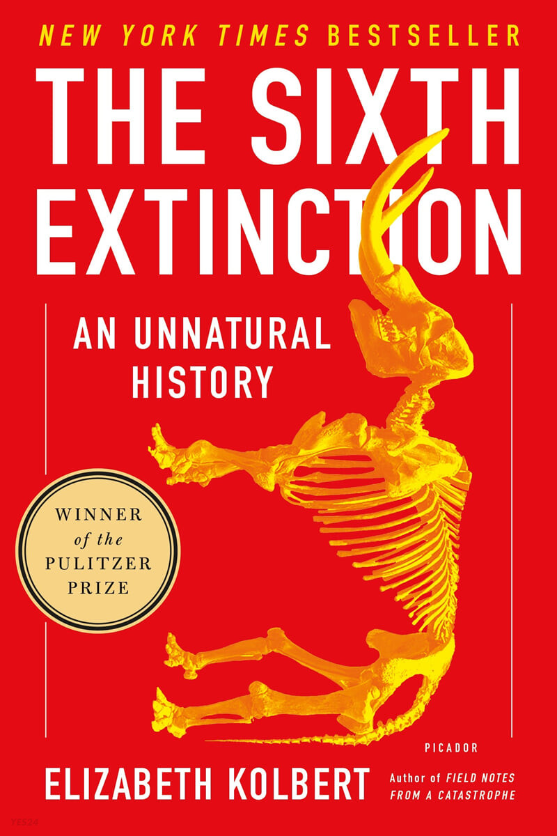 The Sixth Extinction : An Unnatural History