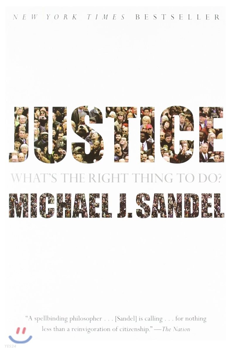 Justice  : what's the right thing to do? / Michael J. Sandel.