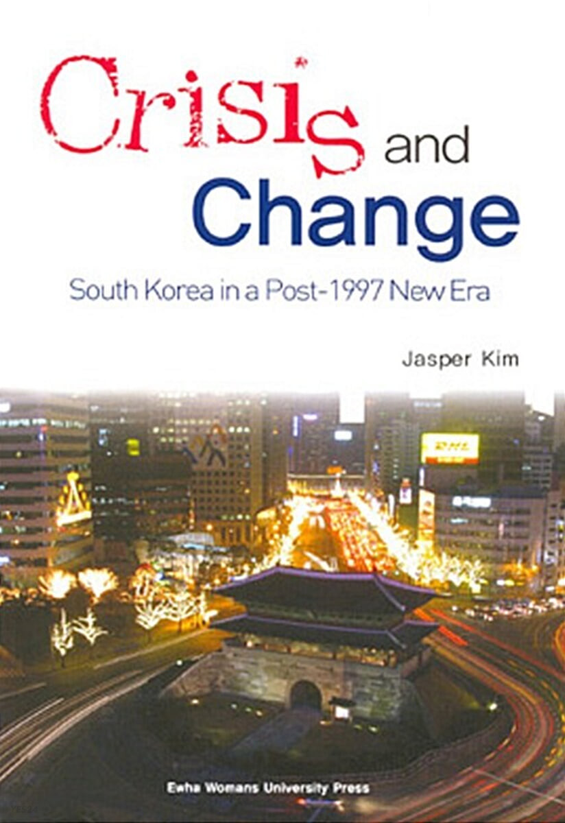 Crisis and Change: South Korea in a Post-1977 New Era