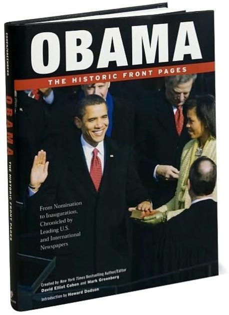 Obama 양장본 Hardcover (The Historic Front Pages: From Nomination to Inauguration, Chronicled by Leading U.S. and International Newspapers)