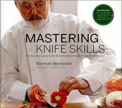 Mastering knife skills  : the essential guide to the most important tools in your kitchen ...