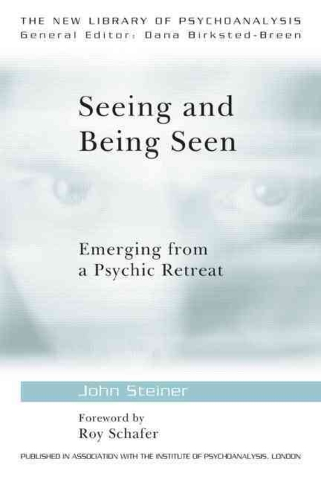 Seeing and being seen  : emerging from a psychic retreat