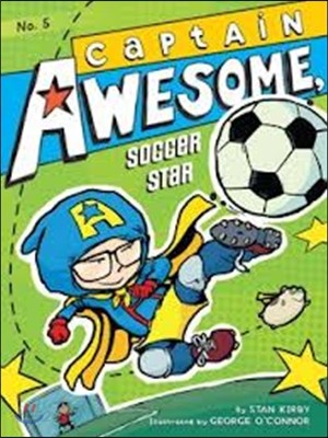 CAPTAIN AWESOME. 5 SOCCER STAR