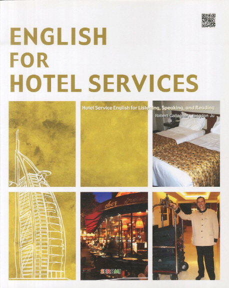 English for hotel services : Hotel service English-For listening, speaking, and reading / ...