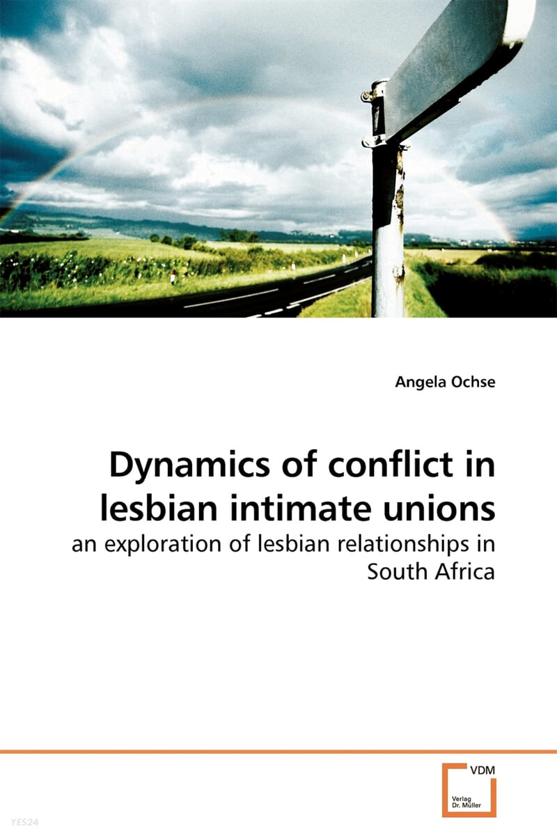 Dynamics of conflict in lesbian intimate unions