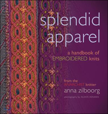 Splendid apparel : a handbook of embroidered knits