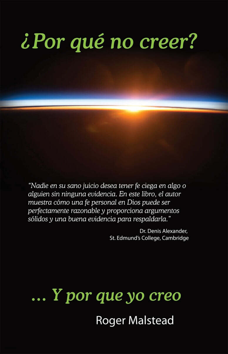 Por Que No Creer? (...Y Por Que Yo Creo)