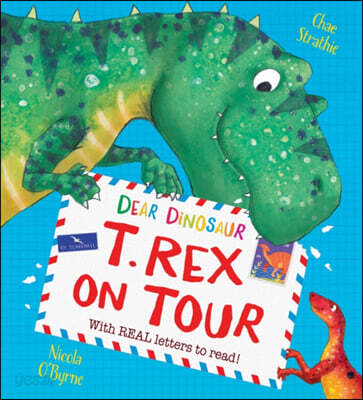 Dear Dinosaur : T. Rex on Tour (From the New York Times bestselling author of A Man Called Ove and Anxious People)