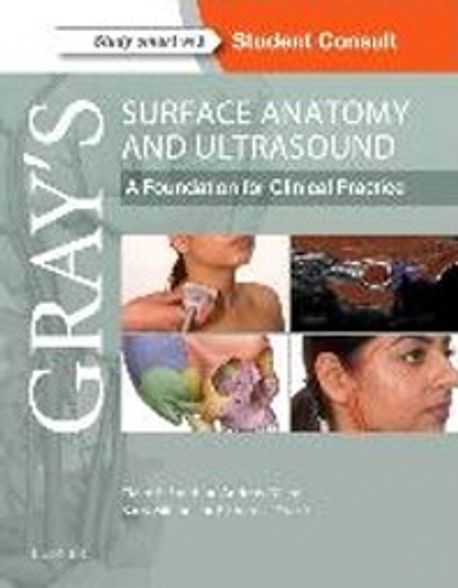 Gray’s Surface Anatomy and Ultrasound (A Foundation for Clinical Practice)