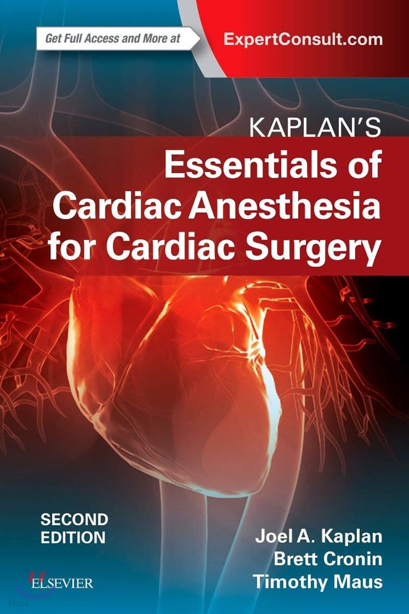 Kaplan’s Essentials of Cardiac Anesthesia, 2/E